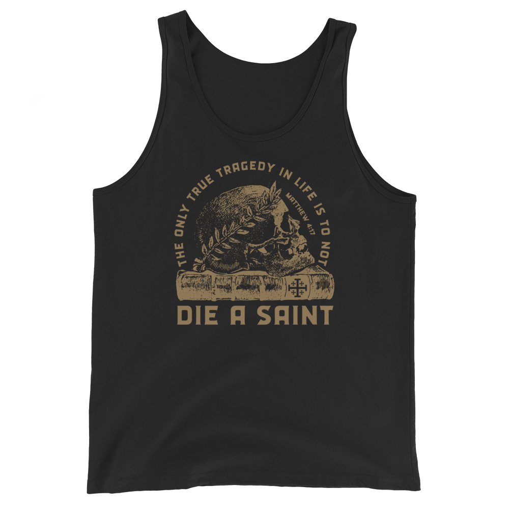 Die a Saint Tank Top