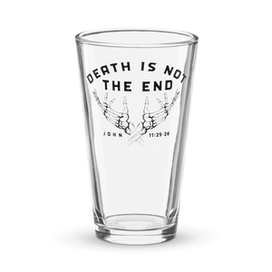 Death is Not the End Pint Glass